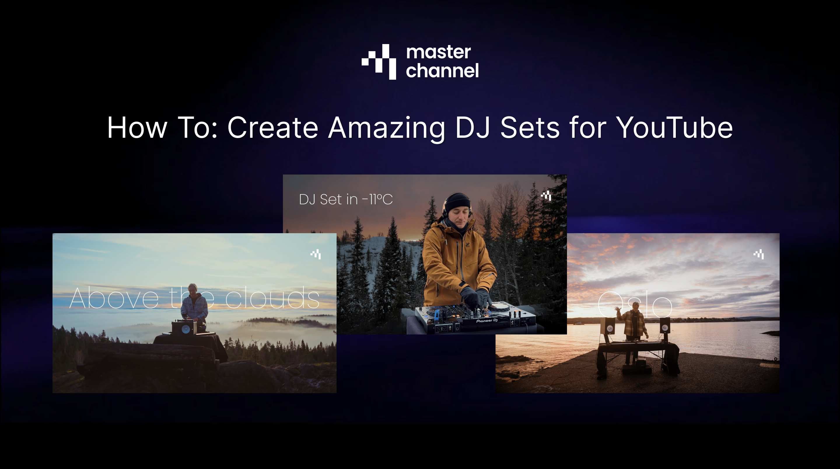 How to create amazing DJ sets for YouTube!