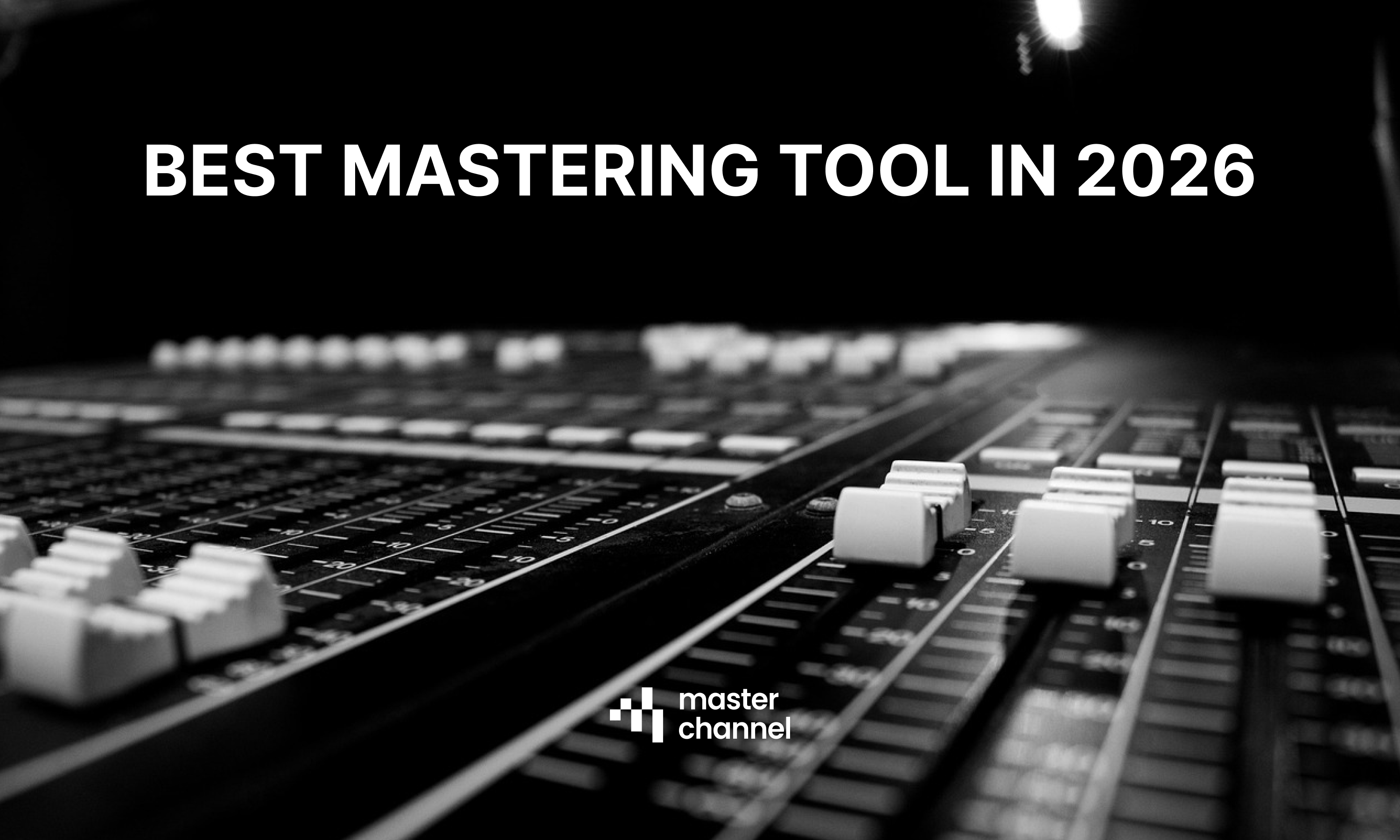 This Is The Best Mastering Tool of 2026